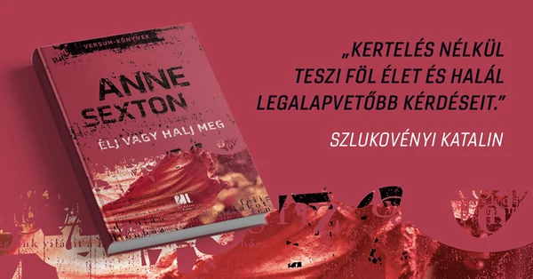 Sylvia Plath után végre Anne Sexton is magyarul