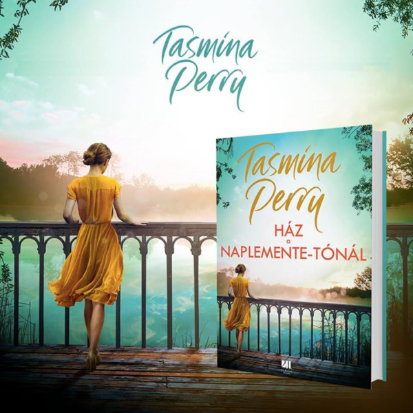 tasmina_perry-Ház-a-Naplemente-tónál-romantikus-regény-21-szazad-kiado