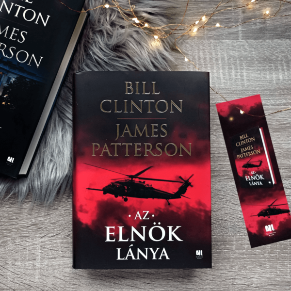 az-elnok-lanya-bill-clinton-james-patterson-21-szazad-kiado-politikai-thriller