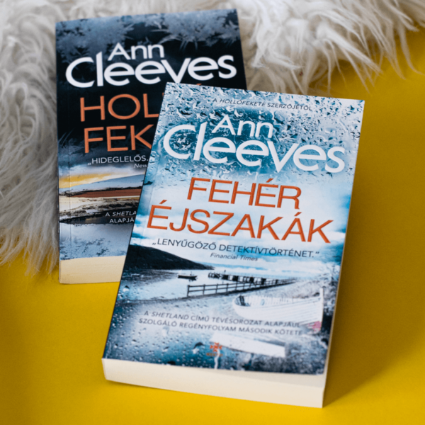 Fehér éjszakák - Ann Cleeves - Shetland sorozat #2