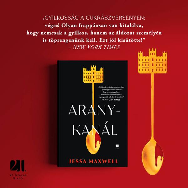 aranykanal-jessa-maxwell-konyv-21-szazad-kiado
