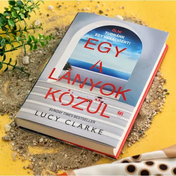 egy-a-lanyok-kozul-lucy-clarke-21-szazad-kiado