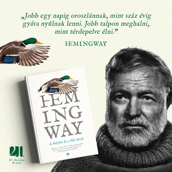 a-folyon-at-a-fak-koze-ernest-hemingway-21-szazad-kiado