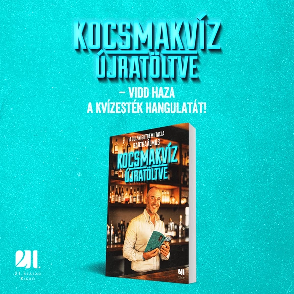 kocsmakviz-ujratoltve-bartha-almos-21-szazad-kiado