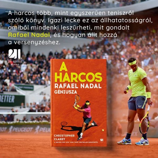 a-harcos-rafael-nadal-geniusza-christopher-clarey
