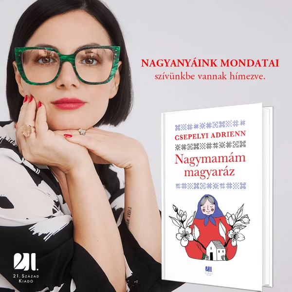 nagymamam-magyaraz-csepelyi-adrienn-21-szazad-kiado