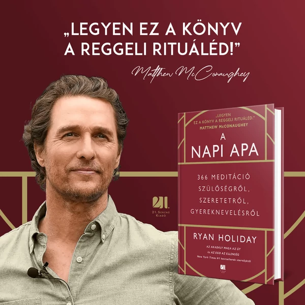 a-napi-apa-ryan-holiday-21-szazad-kiado-konyv