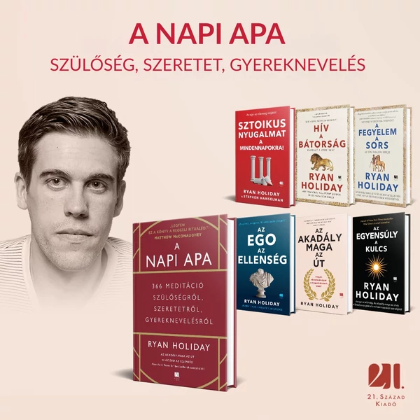 a-napi-apa-ryan-holiday-21-szazad-kiado-konyv