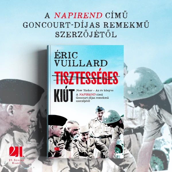 tisztesseges-kiut-eric-vuillard-konyv-21-szazad-kiado