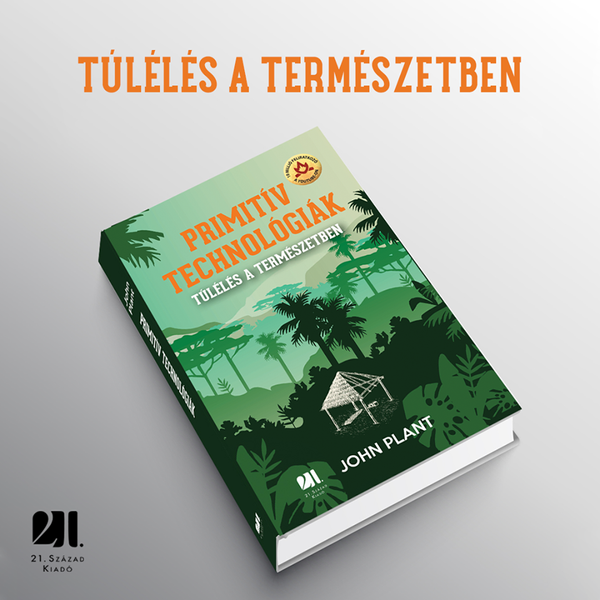 Primitív technológiák - Túlélés a természetben - SZÉPSÉGHIBÁS