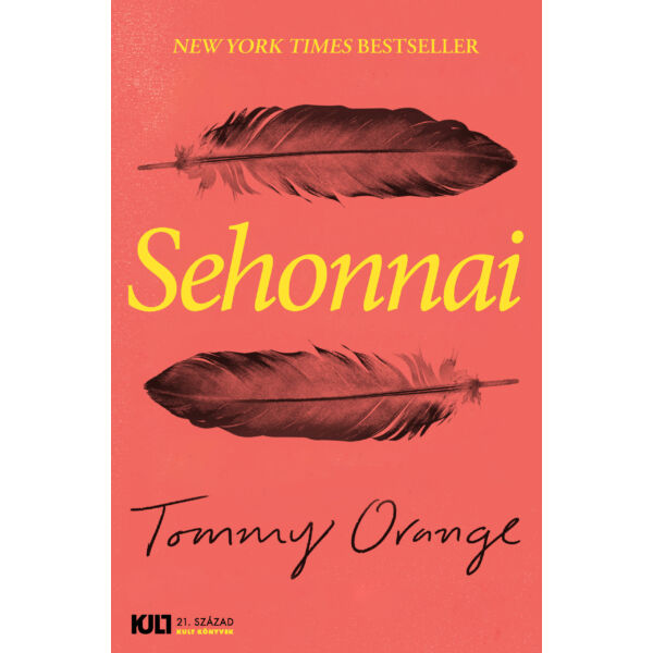Sehonnai  - KULT Könyvek - Tommy Orange