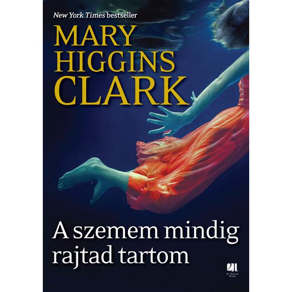 a-szemem-mindig-rajtad-tartom-mary-higgins-clark-krimi