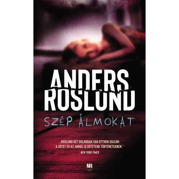 Szép álmokat - Anders Roslund - SZÉPSÉGHIBÁS