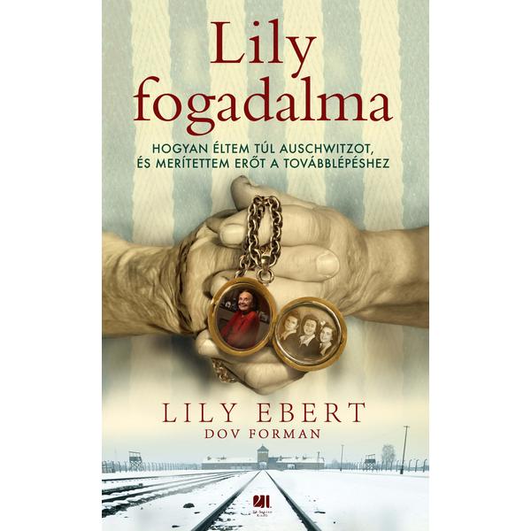 lily-fogadalma-lily-ebert-dov-forman-21-szazad-kiado