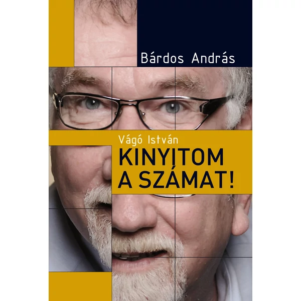 Vágó István: Kinyitom a számat! 