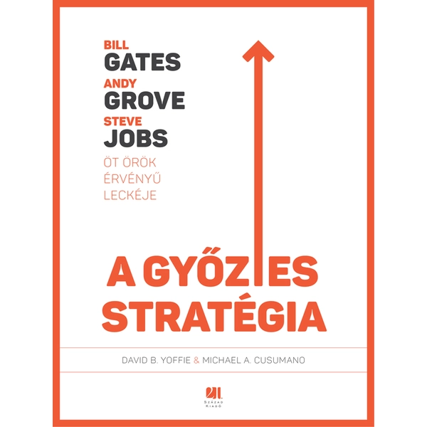 strategiai-dontesek-steve-jobs-bill-gates-andy-grove-21-szazad-kiado