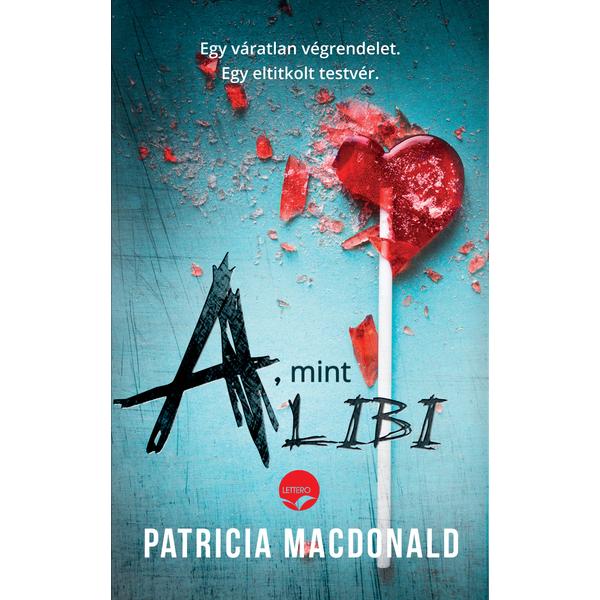 patricia-macdonald-a-mint-alibi-lettero-kiado-konyv