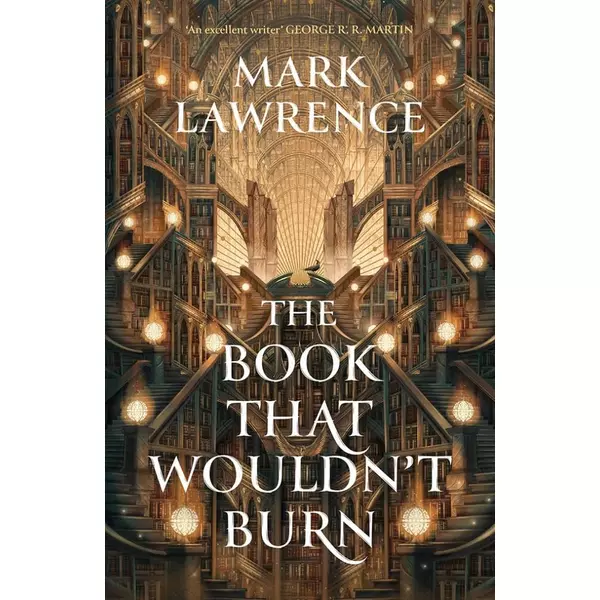 * The Book That Wouldn't Burn (The Library Trilogy, Book 1) - Mark Lawrence