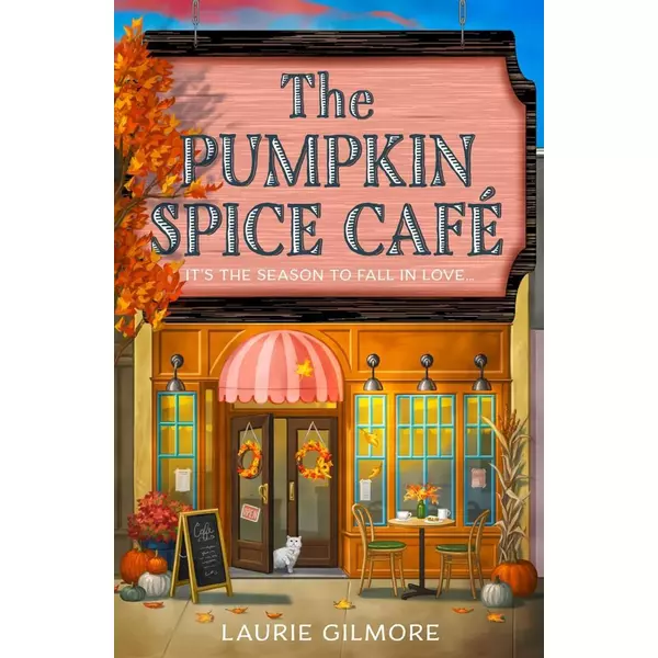 * The Pumpkin Spice Café (Dream Harbor Series, Book 1) - Laurie Gilmore