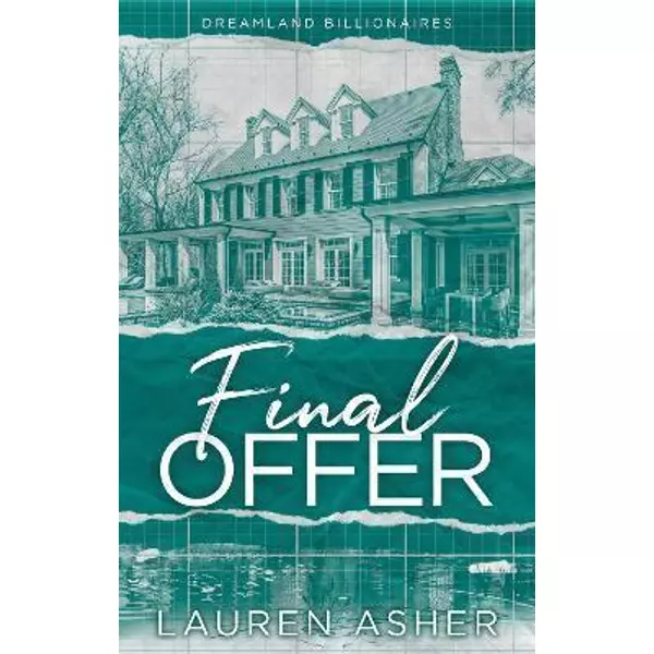 * Final Offer (Dreamland Billionaires Series, Book 3) - Lauren Asher