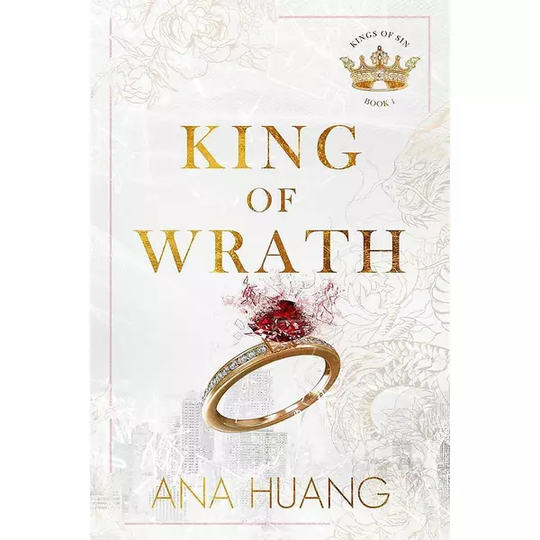 * King of Wrath (Kings of Sin Series, Book 1) - Ana Huang