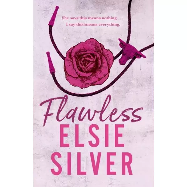 * Flawless (Chestnut Springs Series, Book 1) - Elsie Silver