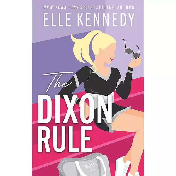 * The Dixon Rule (Campus Diaries Series, Book 1) - Elle Kennedy