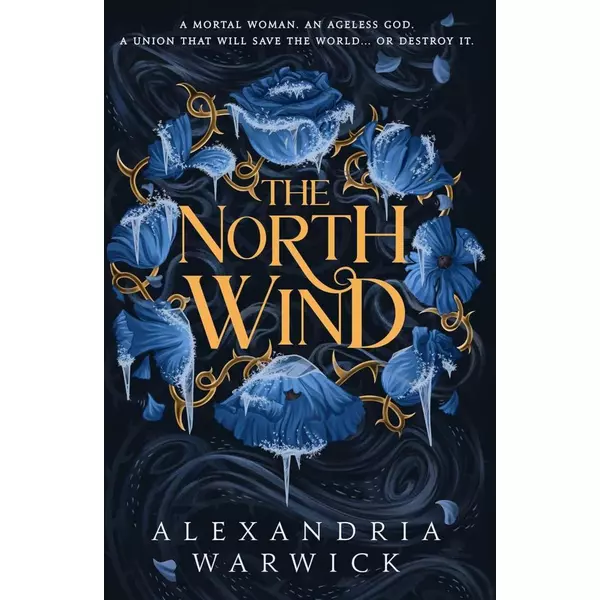 * The North Wind: An enthralling enemies-to-lovers romantasy - Alexandria Warwick