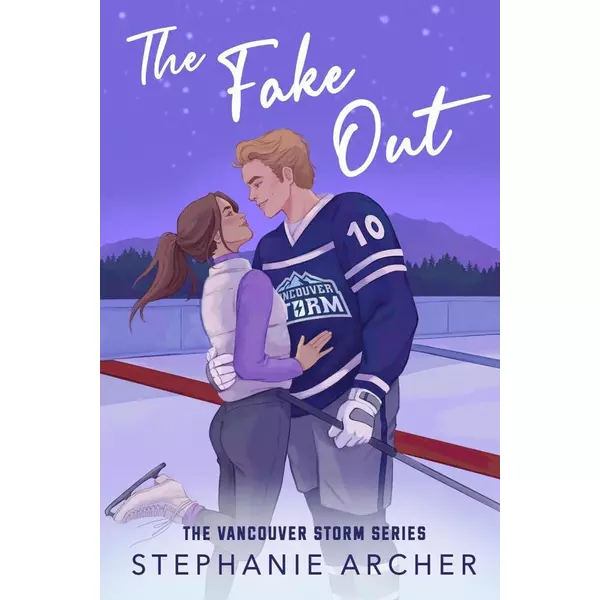 * The Fake Out (Vancouver Storm Series, Book 2) - Stephanie Archer