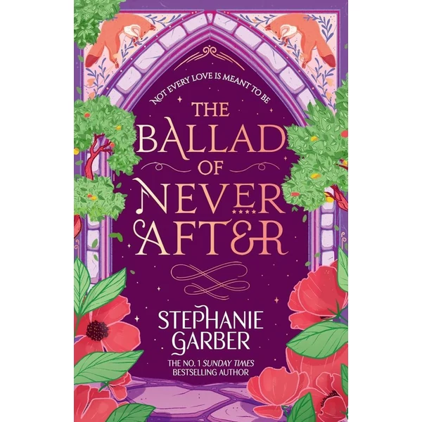 The-Ballad-of-Never-After-Stephanie-Garber-PAPERBACK--Once-Upon-a-Broken-Heart,-Book2-
