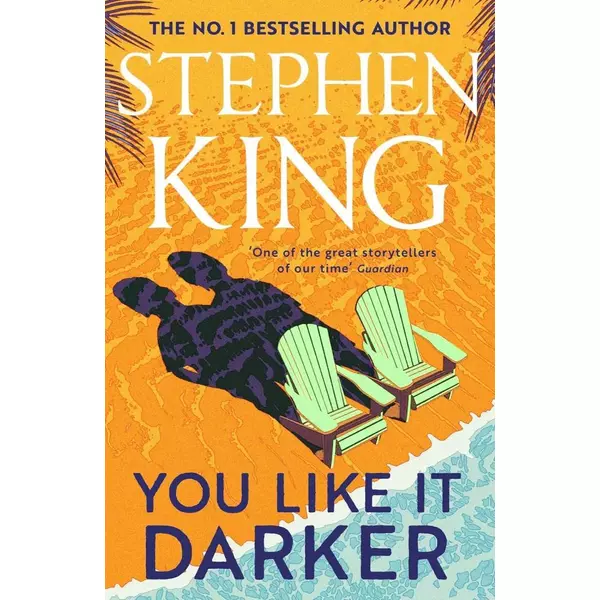 * You Like It Darker - Stephen King