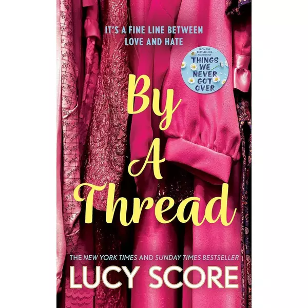 * By a Thread - Lucy Score
