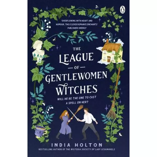 the-league-of-gentlewomen-witches-dangerous-damsels-series-book-2-india-holton