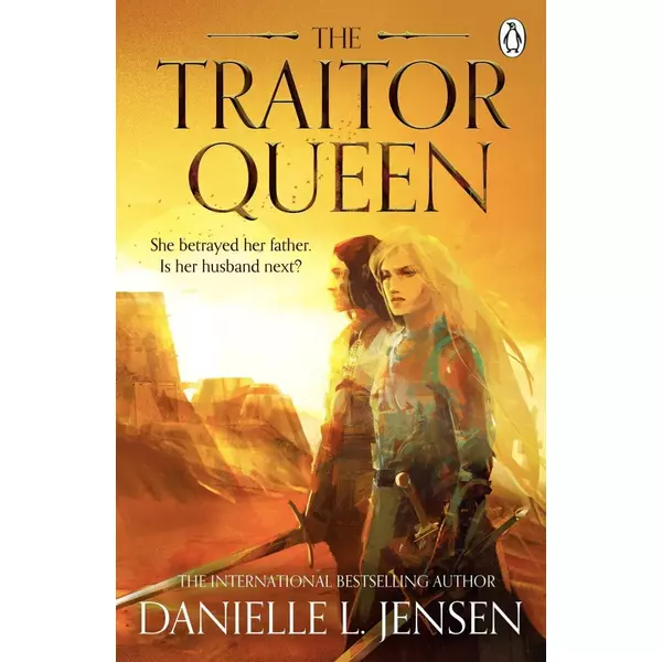 * The Traitor Queen (The Bridge Kingdom Series, Book 2) - Danielle L. Jensen