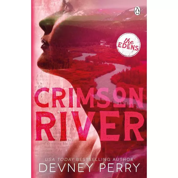 * Crimson River (The Edens Series, Book 5) - Devney Perry