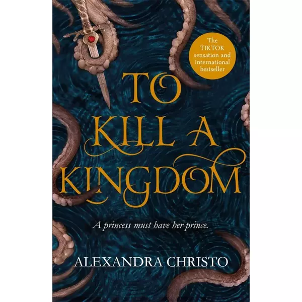 * To Kill a Kingdom - Alexandra Christo