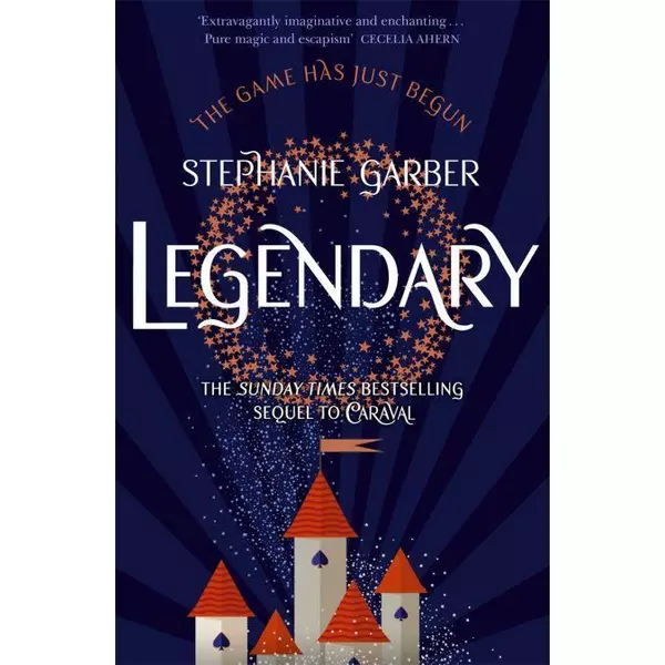 * Legendary (Caraval Series, Book 2) - Stephanie Garber