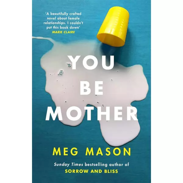 * You Be Mother - Meg Mason