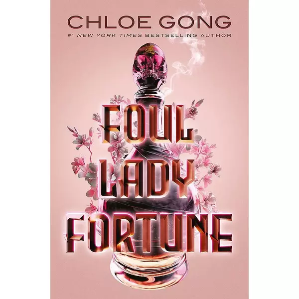 * Foul Lady Fortune - Chloe Gong
