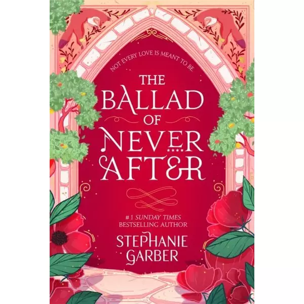 * The Ballad of Never After - Stephanie Garber - PAPERBACK