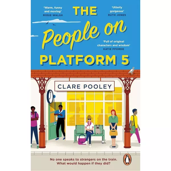 * The People on Platform 5 - Clare Pooley
