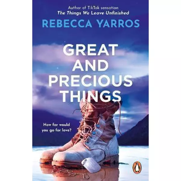 * Great and Precious Things - Rebecca Yarros