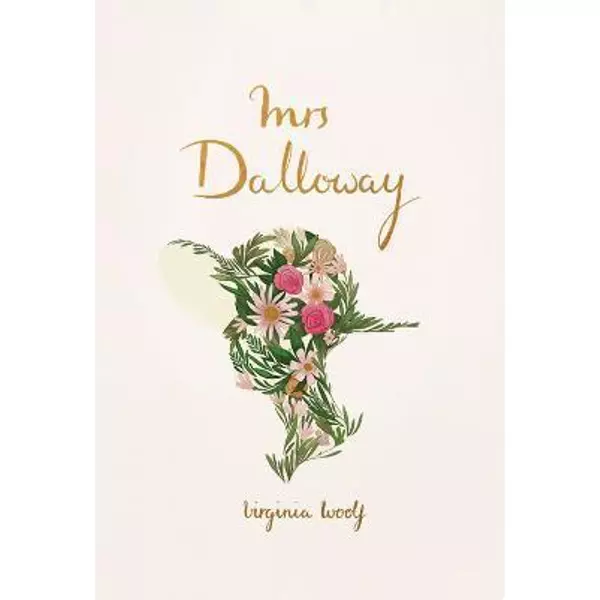 * Mrs Dalloway (Wordsworth Collector's Editions) - WOOLF, VIRGINIA