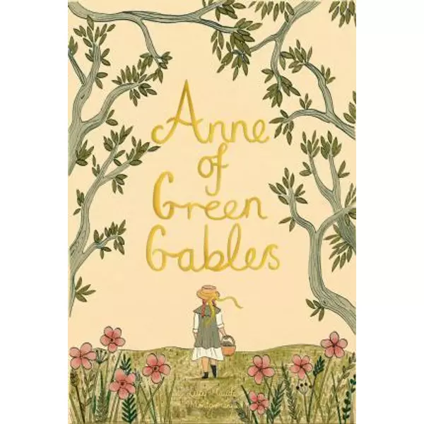 * Anne of Green Gables (Wordsworth Collector's Editions) - L.M. MONTGOMERY