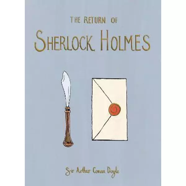* The Return of Sherlock Holmes (Wordsworth Collector's Editions) - CONAN DOYLE,A.