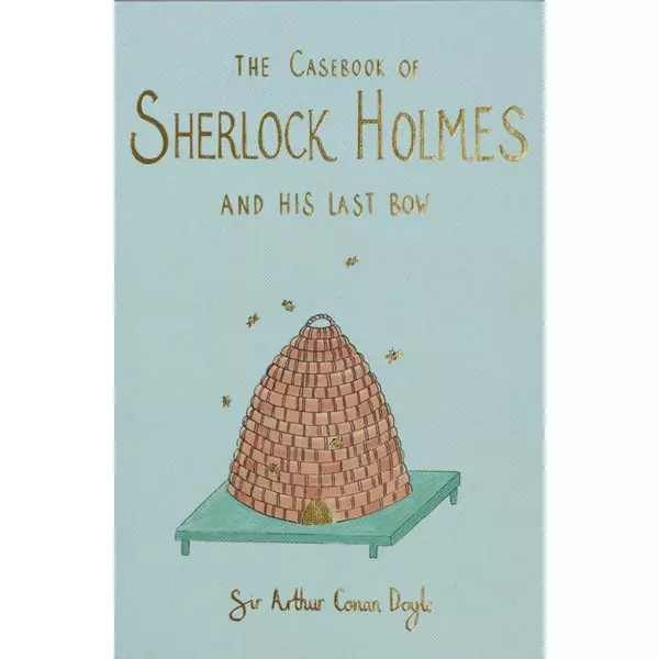 * The Casebook of Sherlock Holmes & His Last Bow (Wordsworth Collector's Editions) - DOYLE,ARTHUR CONAN