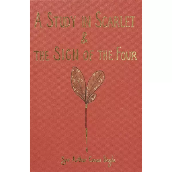 * A Study in Scarlet & The Sign of the Four (Wordsworth Collector's Editions) - ARTHUR CONAN DOYLE
