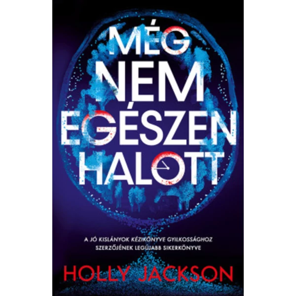 meg-nem-egeszen-halott-holly-jackson-kolibri