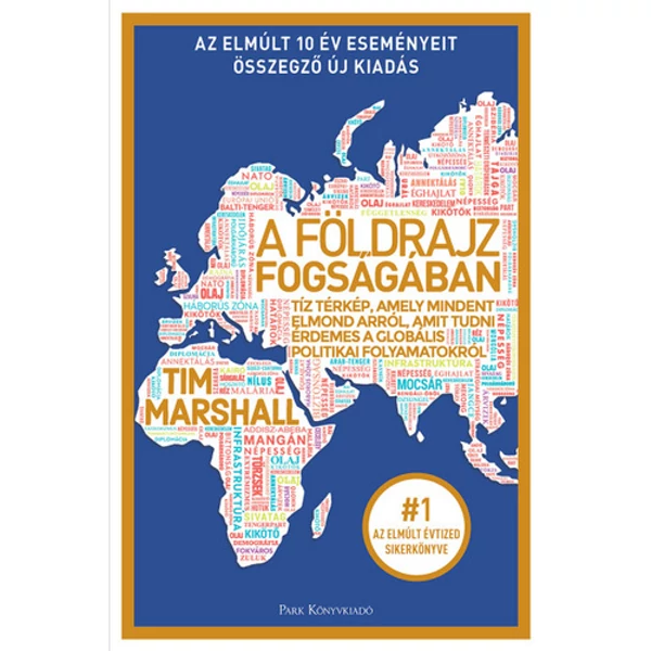 tim-marshall-a-foldrajz-fogsagaban-park-kiado